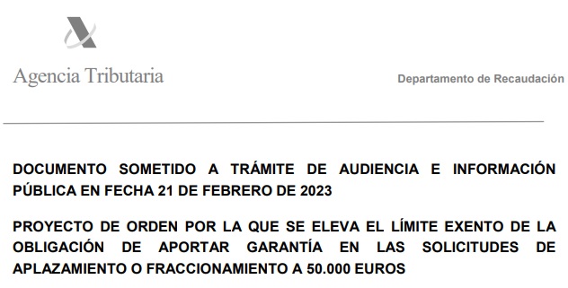 Hacienda: elevación del límite exento de garantía en aplazamientos hasta 50.000 €